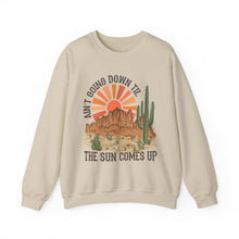 Load image into Gallery viewer, Aint Goin Down Crewneck Sweatshirt