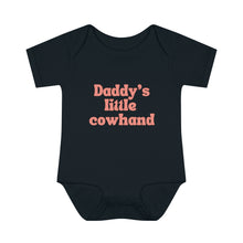 Load image into Gallery viewer, Daddy's Little Cowhand Baby Bodysuit