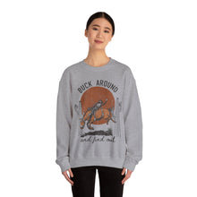 Load image into Gallery viewer, Buck Around and Find Out Crewneck Sweatshirt