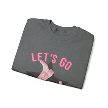 Load image into Gallery viewer, Let’s Go Girls Crewneck Sweatshirt
