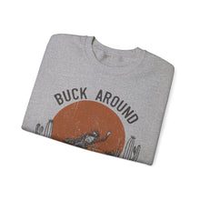 Load image into Gallery viewer, Buck Around and Find Out Crewneck Sweatshirt
