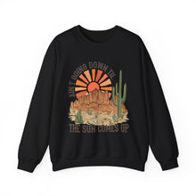 Load image into Gallery viewer, Aint Goin Down Crewneck Sweatshirt
