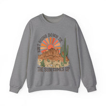 Load image into Gallery viewer, Aint Goin Down Crewneck Sweatshirt
