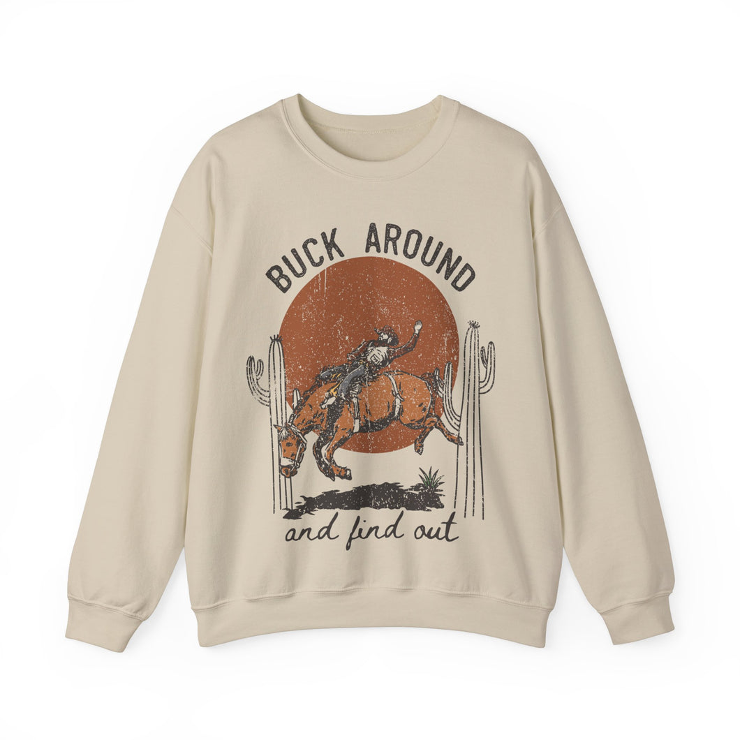 Buck Around and Find Out Crewneck Sweatshirt