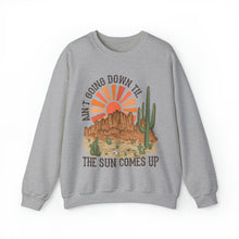 Load image into Gallery viewer, Aint Goin Down Crewneck Sweatshirt
