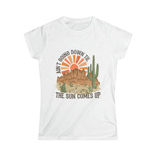 Load image into Gallery viewer, Ain’t goin down Women&#39;s Softstyle Tee
