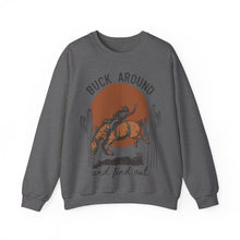 Load image into Gallery viewer, Buck Around and Find Out Crewneck Sweatshirt
